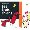 Trois chiens les Auteur(s): KOMAI Veronique