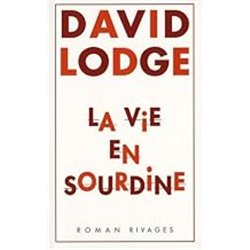 VIE EN SOURDINE LA Auteur(s): LODGE David