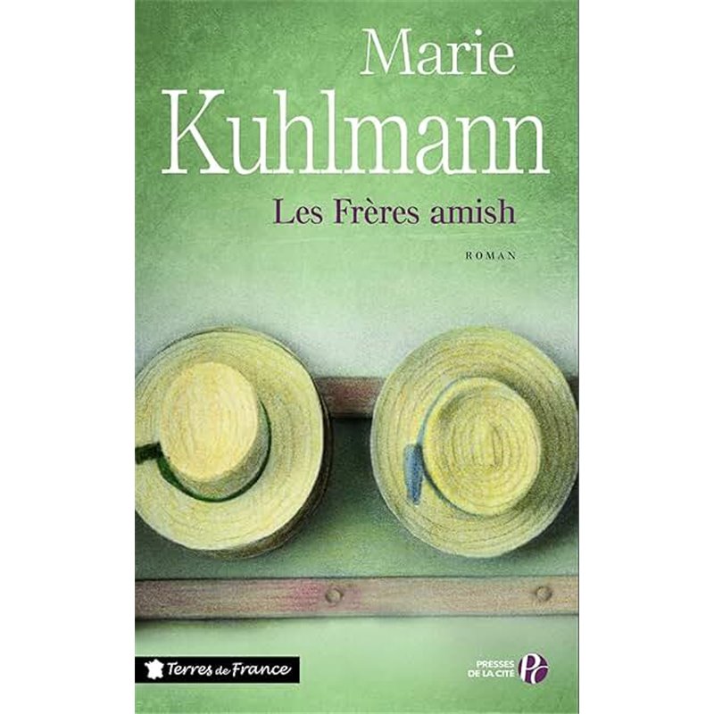 Frères amish les Auteur(s): KUHLMANN Marie Frères amish les Auteur(s): KUHLMANN Marie