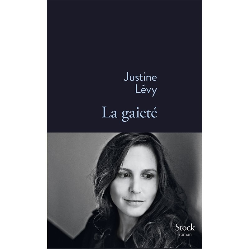 Gaieté la Auteur(s): LEVY Justine Gaieté la Auteur(s): LEVY Justine