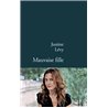 Mauvaise fille Auteur(s): LEVY Justine