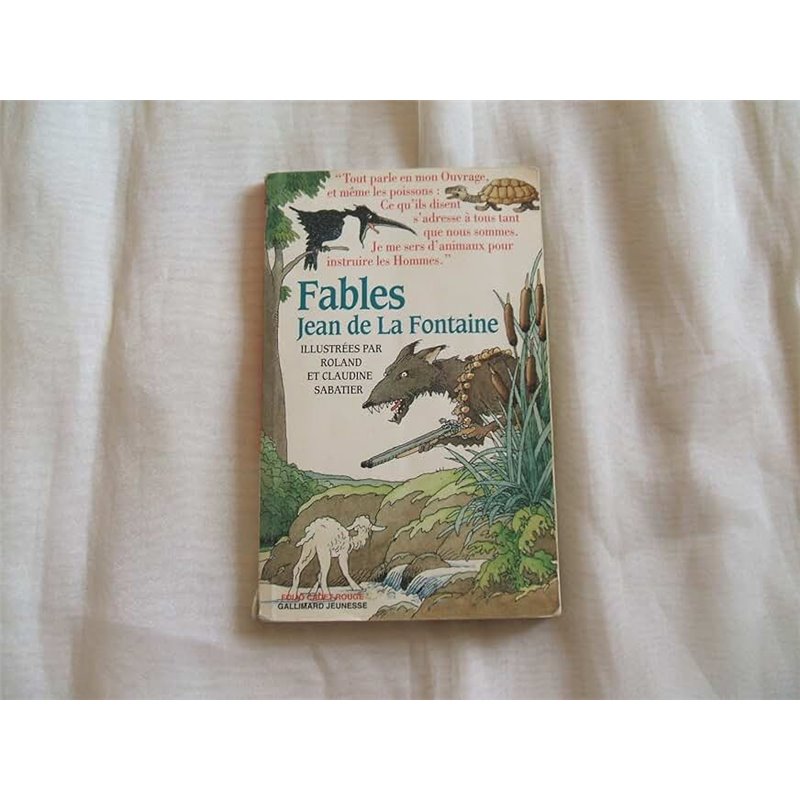 Fables Auteur(s): LA FONTAINE Jean de