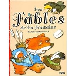 Fables de la Fontaine les Auteur(s): LA FONTAINE Jean de