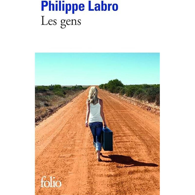 Gens les Auteur(s): LABRO Philippe Gens les Auteur(s): LABRO Philippe