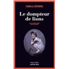 Dompteur de lions le Auteur(s): LACKBERG Camilla