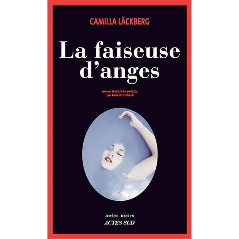 Faiseuse d'anges la Auteur(s): LACKBERG Camilla Faiseuse d'anges la Auteur(s): LACKBERG Camilla