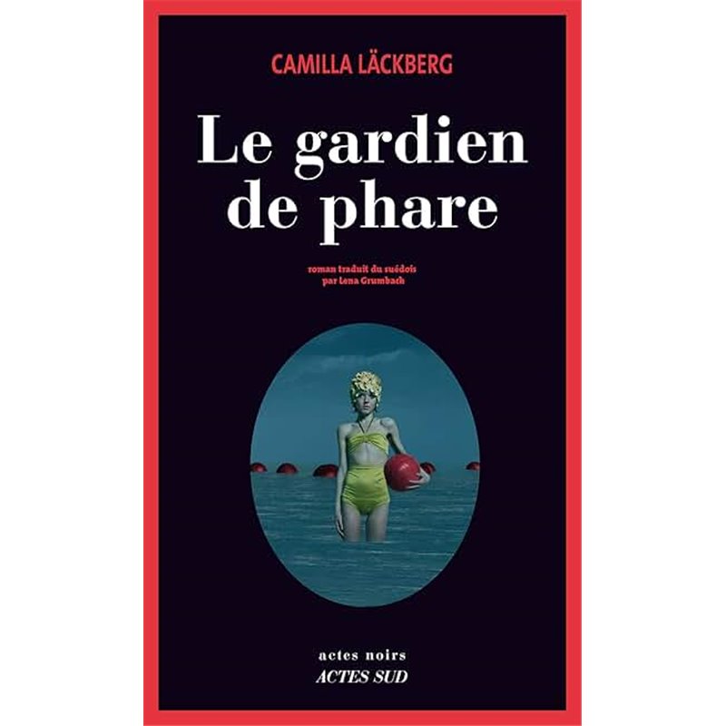 Gardien de phare Le Auteur(s): LACKBERG Camilla Gardien de phare Le Auteur(s): LACKBERG Camilla