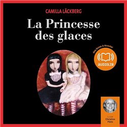 Princesse des glaces la Auteur(s): LACKBERG Camilla