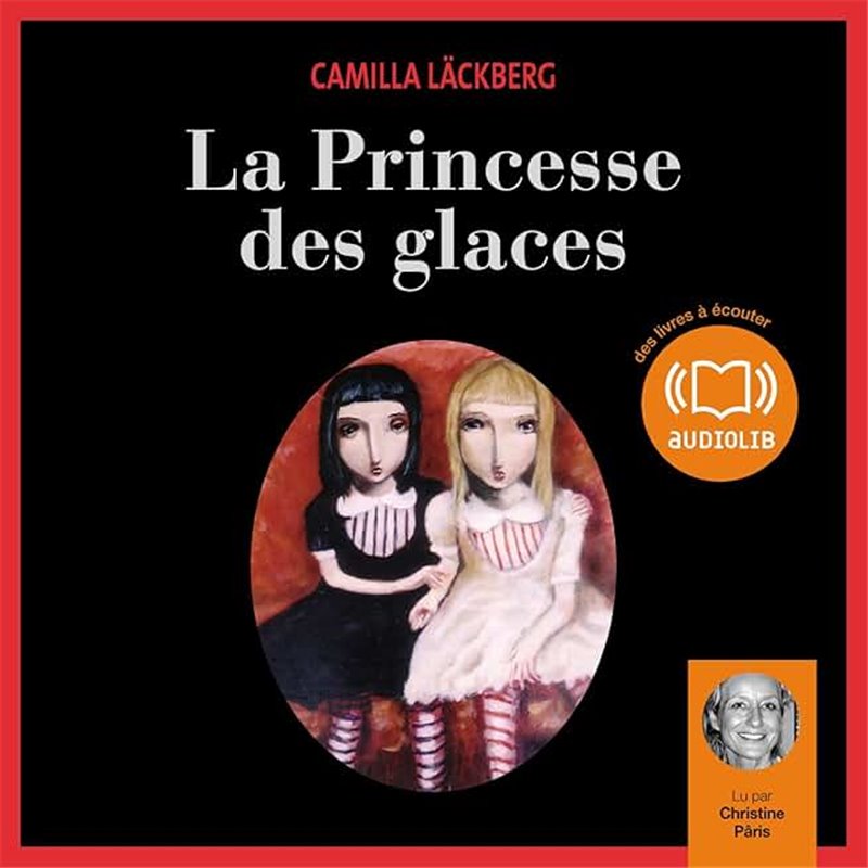 Princesse des glaces la Auteur(s): LACKBERG Camilla Princesse des glaces la Auteur(s): LACKBERG Camilla