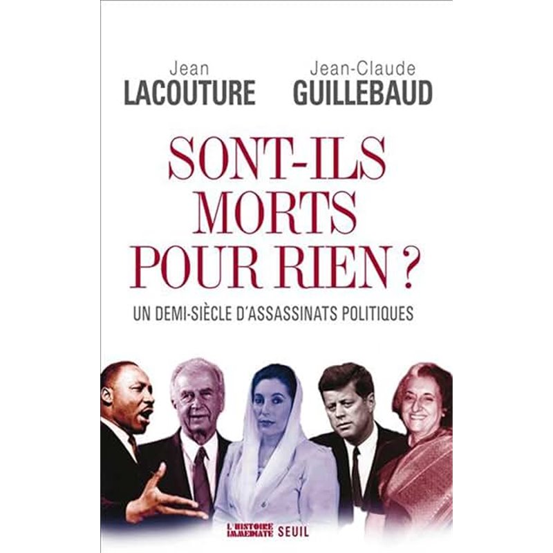 Sont-ils morts pour rien ? Auteur(s): LACOUTURE Jean Sont-ils morts pour rien ? Auteur(s): LACOUTURE Jean