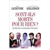 Sont-ils morts pour rien ? Auteur(s): LACOUTURE Jean