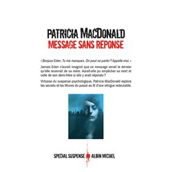 MESSAGE SANS REPONSE Auteur(s): MAC DONALD Patricia