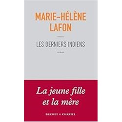 Derniers Indiens les Auteur(s): LAFON Marie-Helene