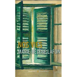 Nos vies Auteur(s): LAFON Marie-Helene