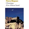 CHRONIQUE D'UN CHATEAU HANTE Auteur(s): MAGNAN Pierre