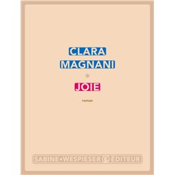 JOIE Auteur(s): MAGNANI Clara