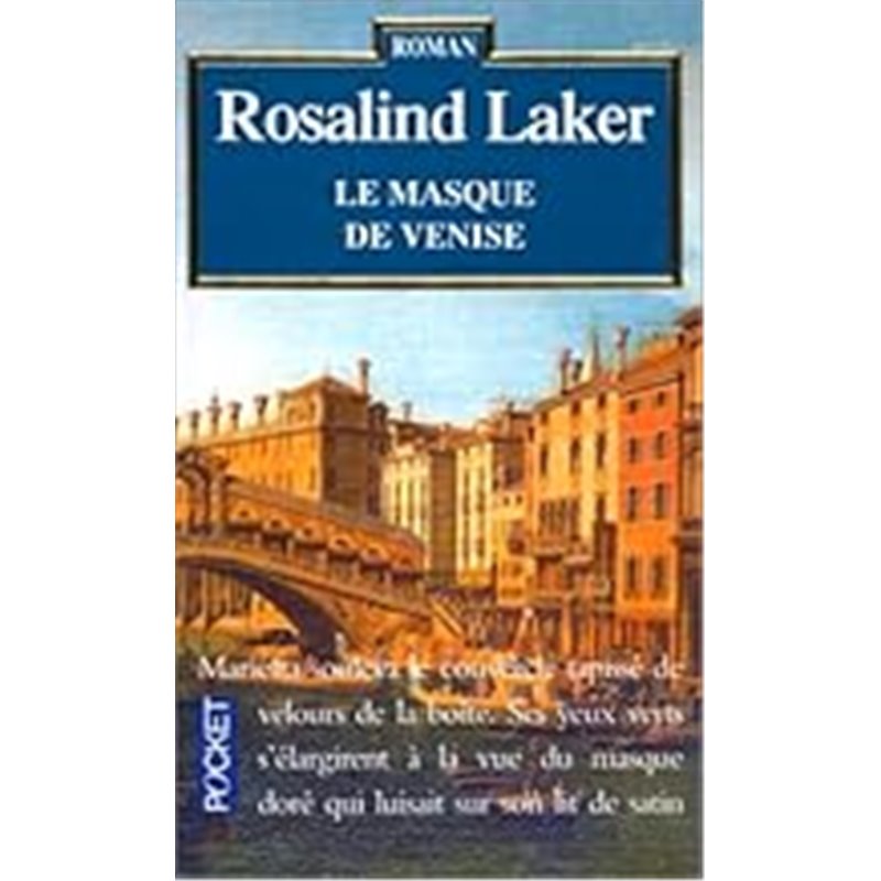 Masque de venise le Auteur(s): LAKER Rosalind Masque de venise le Auteur(s): LAKER Rosalind