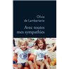 Avec toutes mes sympathies Auteur(s): LAMBERTERIE Olivia de