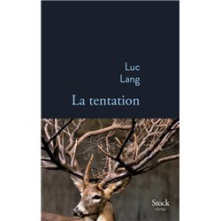 Tentation la Auteur(s): LANG Luc