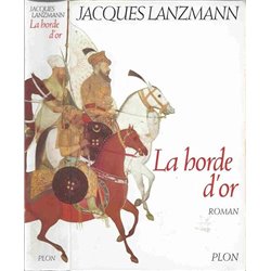 Horde d'or la Auteur(s): LANZMANN Jacques