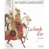 Horde d'or la Auteur(s): LANZMANN Jacques