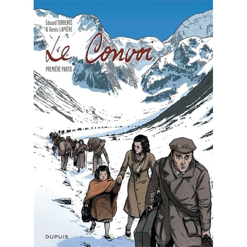 Convoi le T.1 Auteur(s): LAPIERE Denis Convoi le T.1 Auteur(s): LAPIERE Denis