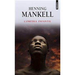 COMEDIA INFANTIL Auteur(s): MANKELL Henning