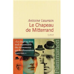 Chapeau de Mitterrand le Auteur(s): LAURAIN Antoine