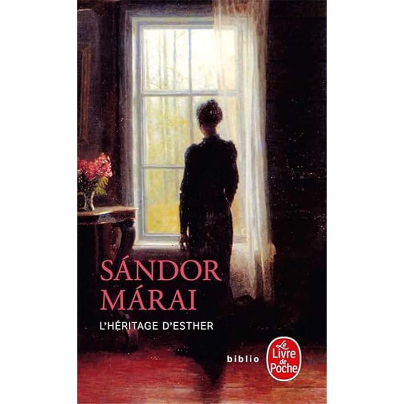 HERITAGE D'ESTHER L' Auteur(s): MARAI Sandor