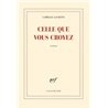 Celle que vous croyez Auteur(s): LAURENS Camille