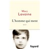 Homme qui ment l' Auteur(s): LAVOINE Marc