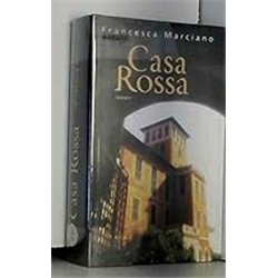 CASA ROSSA Auteur(s): MARCIANO Francesca