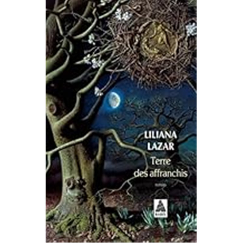 Terre des affranchis la Auteur(s): LAZAR Liliana Terre des affranchis la Auteur(s): LAZAR Liliana