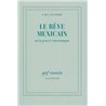 RÃªve mexicain le Auteur(s): LE CLEZIO J.M.G.