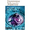 MES NUITS NE SONT PAS LES VOTRES Auteur(s): MARNY Dominique