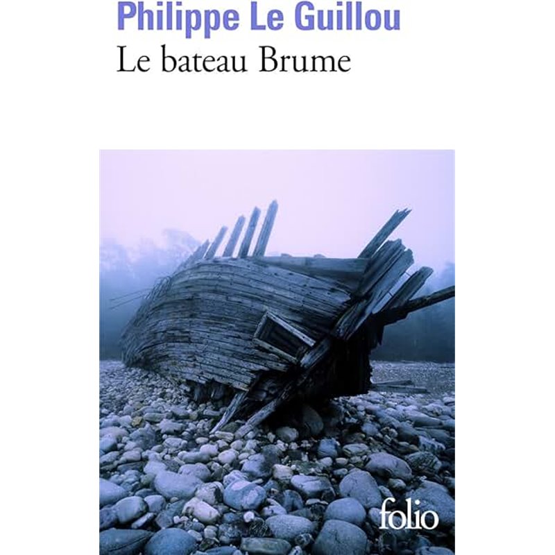 Bateau brume le Auteur(s): LE GUILLOU Philippe Bateau brume le Auteur(s): LE GUILLOU Philippe