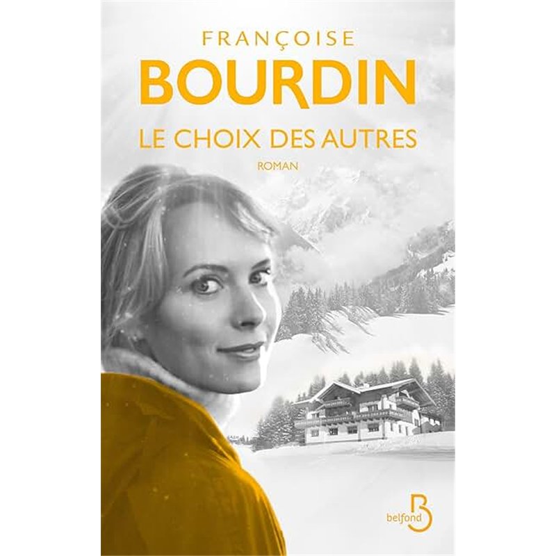 CHOIX DES AUTRES LE Auteur(s): BOURDIN Francoise