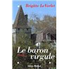 Baron virgule le Auteur(s): LE VARLET Brigitte