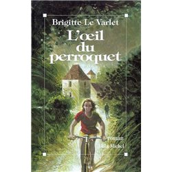 Oeil du perroquet l' Auteur(s): LE VARLET Brigitte