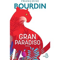 GRAN PARADISIO Auteur(s): BOURDIN Francoise