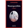 MONTEPERDIDO Auteur(s): MARTINEZ Augustin