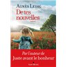 De tes nouvelles Auteur(s): LEDIG Agnes