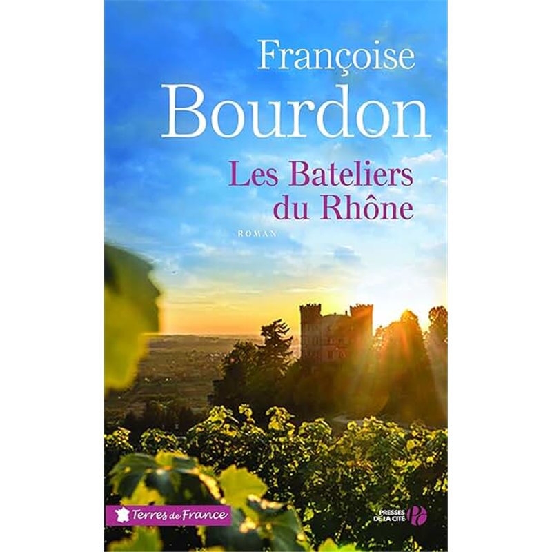 BATELIERS DU RHÔNE LES Auteur(s): BOURDON Francoise