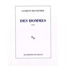 DES HOMMES Auteur(s): MAUVIGNIER Laurent