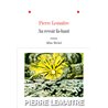 Au revoir lÃ -haut (T1) T.1 Auteur(s): LEMAITRE Pierre
