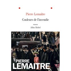 Couleurs de l'incendie (T2) T.2 Auteur(s): LEMAITRE Pierre