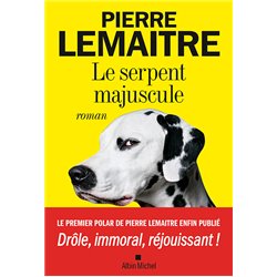 Serpent majuscule le Auteur(s): LEMAITRE Pierre