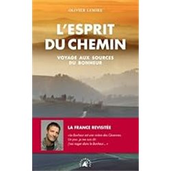 Esprit du chemin l' Auteur(s): LEMIRE Olivier