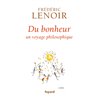 Du bonheur Auteur(s): LENOIR Frederic