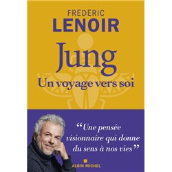 Jung un voyage vers soi Auteur(s): LENOIR Frederic
